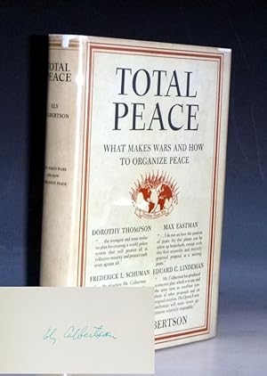 Total Peace. What Makes Wars and How to Organize Peace