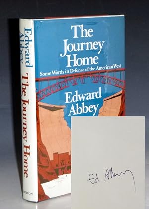 Seller image for The Journey Home; Some Words in Defense of the American West. Signed Copy for sale by Alcuin Books, ABAA/ILAB