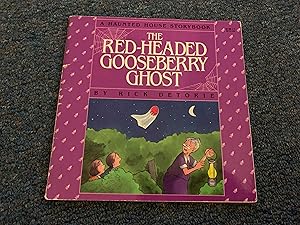 Image du vendeur pour Red-Headed Gooseberry Ghost (Haunted House Storybook) mis en vente par Betty Mittendorf /Tiffany Power BKSLINEN