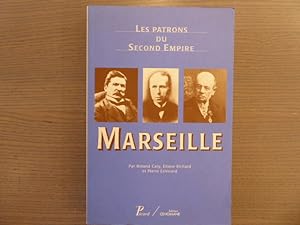 Bild des Verkufers fr Les Patrons du Second Empire. MARSEILLE. zum Verkauf von Tir  Part