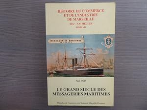 Bild des Verkufers fr Histoire du commerce et de l'industrie de Marseille XIX-XX sicle. Tome I. - ARMATEURS MARSEILLAIS AU XIXe SIECLE. zum Verkauf von Tir  Part
