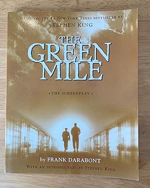 Image du vendeur pour The Green Mile: The Screenplay (First Edition) mis en vente par Dan Pope Books