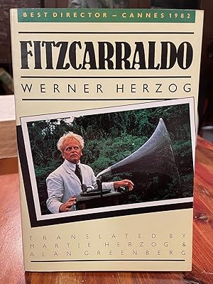 Fitzcarraldo; The original story [FIRST EDITION]