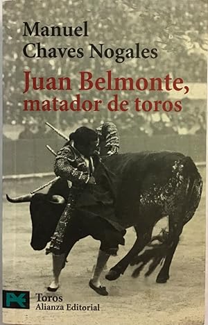 Imagen del vendedor de Juan Belmonte, matador de toros : su vida y sus hazaÃ±as a la venta por Friends of the Multnomah County Library