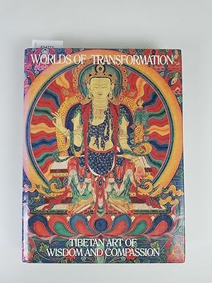 Image du vendeur pour Worlds of Transformation: Tibetan Art of Wisdom and Compassion. mis en vente par Antiquariat Thomas Haker GmbH & Co. KG