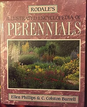 Image du vendeur pour Rodale's Illustrated Encyclopedia of Perennials mis en vente par Reliant Bookstore