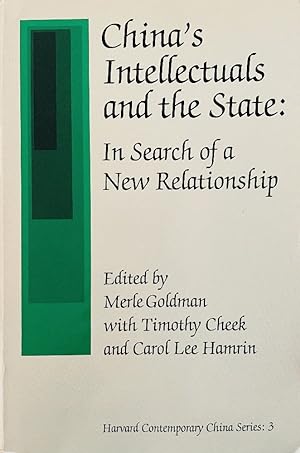 Seller image for China?s Intellectuals and the State: In Search of a New Relationship (Harvard Contemporary China Series) for sale by Last Word Books