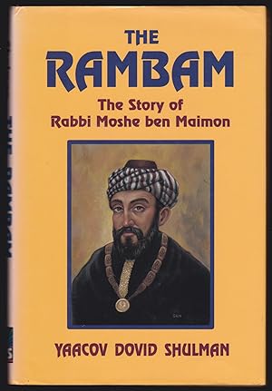 The Rambam: The Story of Rabbi Moshe ben Maimon