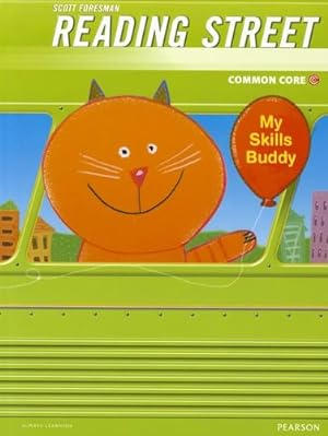 Seller image for READING 2013 COMMON CORE MY SKILLS BUDDY GRADE K.4 for sale by Reliant Bookstore
