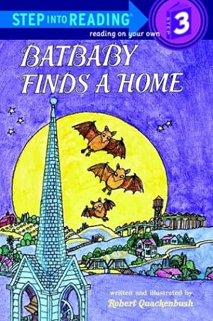 Seller image for Batbaby Finds a Home (Step-Into-Reading, Step 3) for sale by Reliant Bookstore