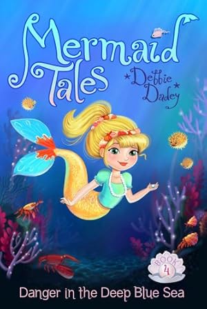 Immagine del venditore per Danger in the Deep Blue Sea (4) (Mermaid Tales) venduto da Reliant Bookstore