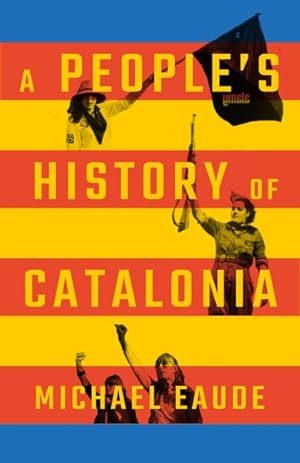 Imagen del vendedor de People's History of Catalonia a la venta por GreatBookPrices
