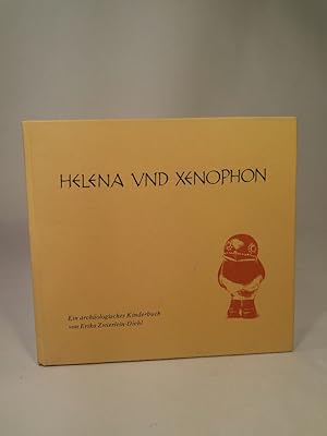 Seller image for Helena und Xenophon Ein archologisches Kinderbuch for sale by ANTIQUARIAT Franke BRUDDENBOOKS