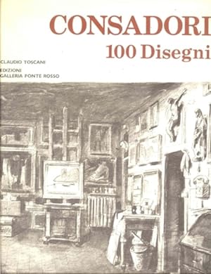 Bild des Verkufers fr Consadori 100 Disegni. zum Verkauf von FIRENZELIBRI SRL
