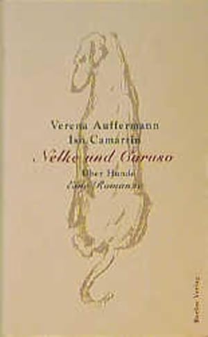 Bild des Verk�ufers f�r Nelke und Caruso zum Verkauf von Antiquariat Armebooks