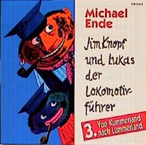 Jim Knopf und Lukas der Lokomotivführer 3. CD: Von Kummerland nach Lummerland
