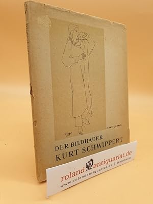 Seller image for Der Bildhauer Kurt Schwippert / Ernst Johann for sale by Roland Antiquariat UG haftungsbeschrnkt