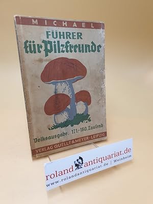 Bild des Verkufers fr Fhrer fr Pilzfreunde zum Verkauf von Roland Antiquariat UG haftungsbeschrnkt