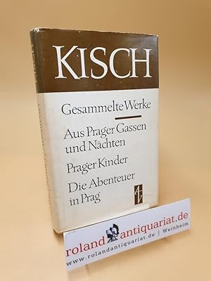 Bild des Verkufers fr Gesammelte Werke ; Aus Prager Gassen und Nchten ; Prager Kinder ; Die Abenteuer in Prag zum Verkauf von Roland Antiquariat UG haftungsbeschrnkt