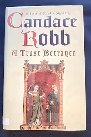 Seller image for A TRUST BETRAYED; (A Scottish murder mystery) for sale by Borg Antiquarian