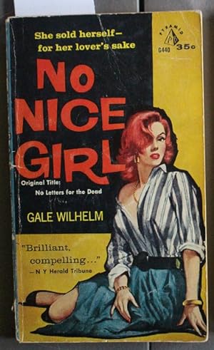 Seller image for NO NICE GIRL (San Francisco Suspense & Violence; Oringinal Titled = No Letters for the Dead; Pyramid Book # G440 ); for sale by Comic World