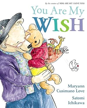 Seller image for YOU ARE MY WISH for sale by Reliant Bookstore