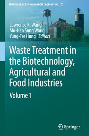 Bild des Verkufers fr Waste Treatment in the Biotechnology, Agricultural and Food Industries : Volume 1 zum Verkauf von AHA-BUCH GmbH