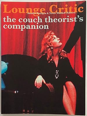 Image du vendeur pour Lounge Critic : The Couch Theorist's Companion. mis en vente par Lost and Found Books