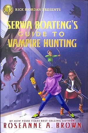 Seller image for Serwa Boateng's Guide to Vampire Hunting (Rick Riordan Presents), Volume 1 (Serwa Boateng) for sale by Adventures Underground