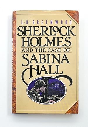 Seller image for SHERLOCK HOLMES AND THE CASE OF SABINA HALL for sale by Type Punch Matrix