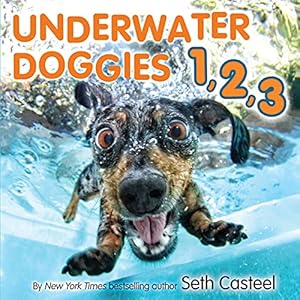 Seller image for Underwater Doggies 1,2,3 for sale by Reliant Bookstore