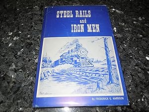 Steel Rails and Iron Men