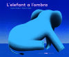 Seller image for L?elefant a l?ombra for sale by AG Library