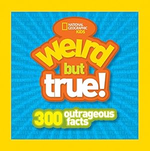 Image du vendeur pour Kids Weird But True: 300 Outrageous Facts mis en vente par Reliant Bookstore