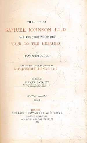 Seller image for The Life of Samuel Johnson, LLD and the Journal of his Tour to the Hebrides. 5 volume set. Routledge Joshua Reynolds Limited Edition. 1885 for sale by Barter Books Ltd