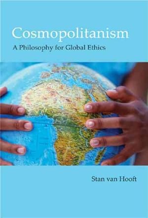 Immagine del venditore per Cosmopolitanism : A Philosophy for Global Ethics venduto da GreatBookPricesUK