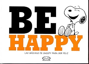 Snoopy - Be Happy