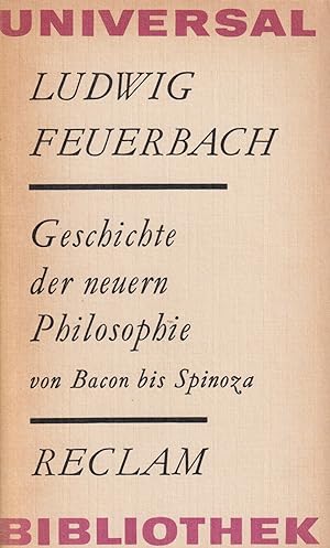Bild des Verkufers fr RUB 647: Geschichte der neuern Philosophie von Bacon bis Spinoza zum Verkauf von Leipziger Antiquariat