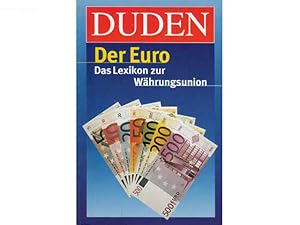 Immagine del venditore per Duden. Der Euro. Das Lexikon zur Whrungsunion venduto da Agrotinas VersandHandel