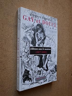 Image du vendeur pour Gay et Douc Editeur sous le Manteau 1877-1882 mis en vente par Guy David Livres Noirs et Roses