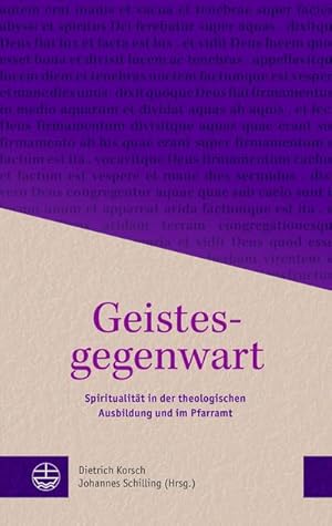 Imagen del vendedor de Geistesgegenwart : Spiritualitt in der theologischen Ausbildung und im Pfarramt a la venta por AHA-BUCH GmbH