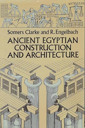 Seller image for Ancient Egyptian Construction and Architecture for sale by Librairie Archaion
