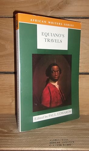 EQUIANO'S TRAVELS : The Interesting Narrative of the Life of Olaudah Equiano or Gustavus Vassa th...