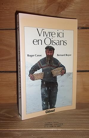 Seller image for VIVRE ICI EN OISANS for sale by Planet's books