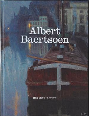 Bild des Verkufers fr Albert Baertsoen : Protagonist van het fin de si cle. zum Verkauf von BOOKSELLER  -  ERIK TONEN  BOOKS