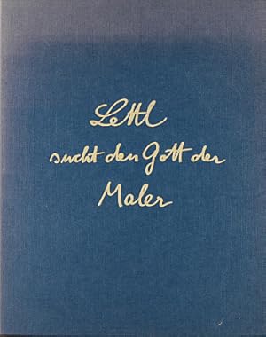 Lettl sucht den Gott der Maler (Innentitel: Pintepios oder Das letzte Geheimnis Griechenlands. Ei...