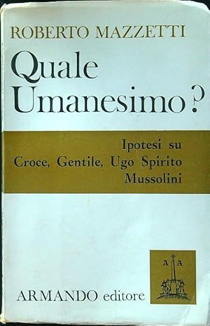 Imagen del vendedor de Quale umanesimo? a la venta por Librodifaccia