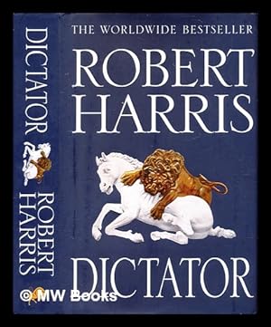 Image du vendeur pour Dictator / Robert Harris mis en vente par MW Books Ltd.