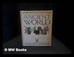 Seller image for The atlas of the ancient world : charting the great civilizations of the past for sale by MW Books Ltd.