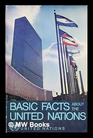 Imagen del vendedor de Basic facts about the United Nations / Office of Public Information a la venta por MW Books Ltd.